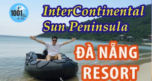InterContinental Danang Sun Peninsula Resort - Thiên đường nhiệt đới tại Đà Nẵng