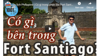 Có gì trong pháo đài Fort Santiago – khám phá Manila, Philippine