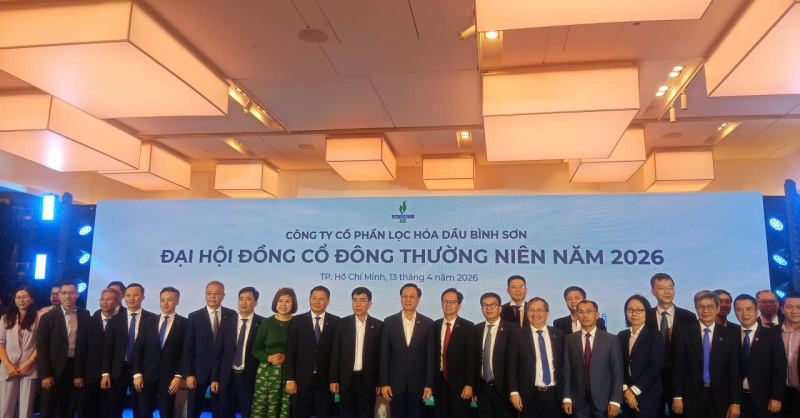 Công ty cổ phần Lọc hóa dầu Bình Sơn (BSR) tổ chức Đại hội đồng cổ đông thường niên năm 2026: Vượt sóng thị trường, BSR khẳng định nội lực, tầm nhìn dài hạn