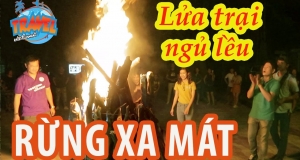 Lửa trại và ngủ lều tại Vườn quốc gia Lò Gò, Xa Mát -Tây Ninh