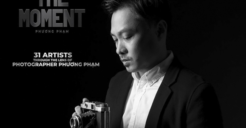 Nhiếp ảnh gia Phương Phạm ra mắt sách ảnh ‘The Moment’ cùng 31 nghệ sĩ