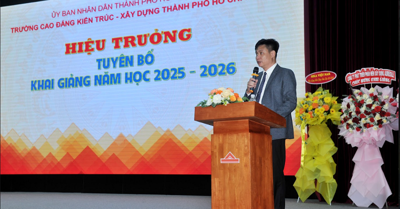 Trường Cao đẳng Kiến trúc-Xây dựng TP.HCM Khai giảng năm học 2025-2026: Vững bước với sứ mệnh kỹ cương sáng tạo đột phá phát triển