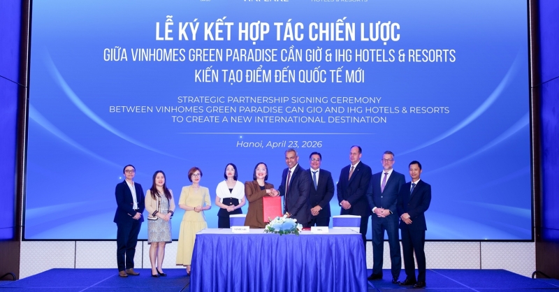 VINHOMES GREEN PARADISE CẦN GIỜ VÀ IHG HOTELS & RESORTS hợp tác đưa 4 thương hiệu khách sạn quốc tế tới siêu đô thị biển