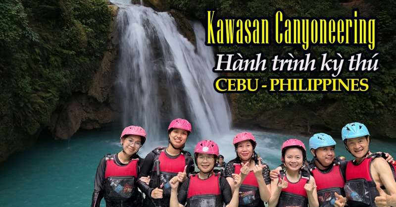 Vượt thác Kawasan mạo hiểm và kỳ thú ở Cebu - Philippines