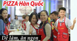 Học chế biến Pizza và tương ớt Hàn Quốc, du lịch khám phá ẩm thực Hàn Quốc