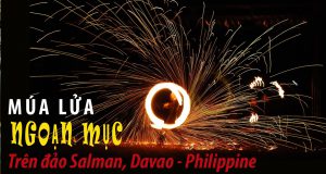 Múa lửa độc đáo của các chàng trai, cô gái trên đảo Davao Philippine