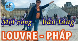 Một vòng tham quan bảo tàng Louvre Paris, Pháp mùa thu